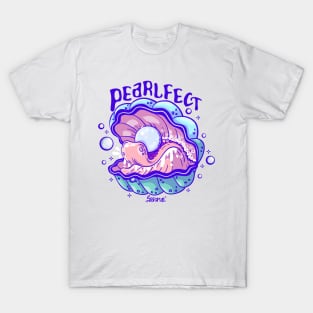 Pearlfect pearl in perfect clam pun T-Shirt